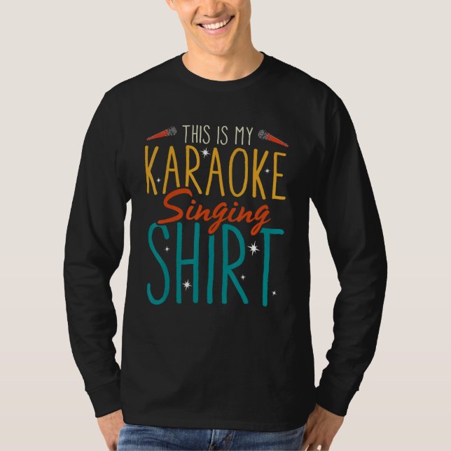 Camiseta This Is My Karaoke Singing   Karaoke Singer (Frente)