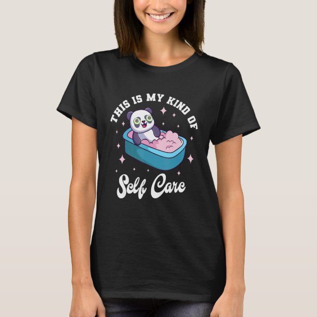 Camiseta This is My Kind Of Self Care Cute Panda Relaxing (Frente)