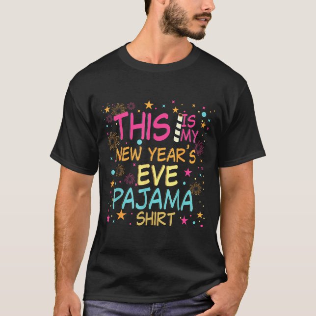 Camiseta This Is My New Years Eve Pajama Shirt Happy New Ye (Frente)