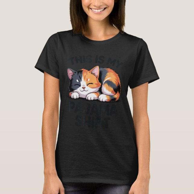 Camiseta This Is My Pajama Funny Calico Cat  (Frente)