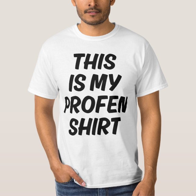 Camiseta This Is My Profen Shirt Funny Quote T-Shirt (Frente)
