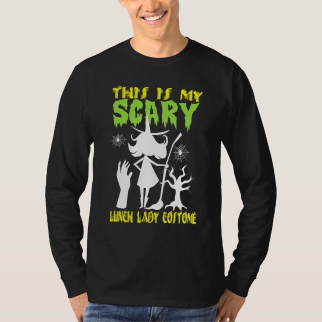 Camiseta This Is My Scary Lunch Lady Costume Halloween (Frente)