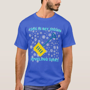 Camiseta This is my snow shoveling  holiday Christmas snowm