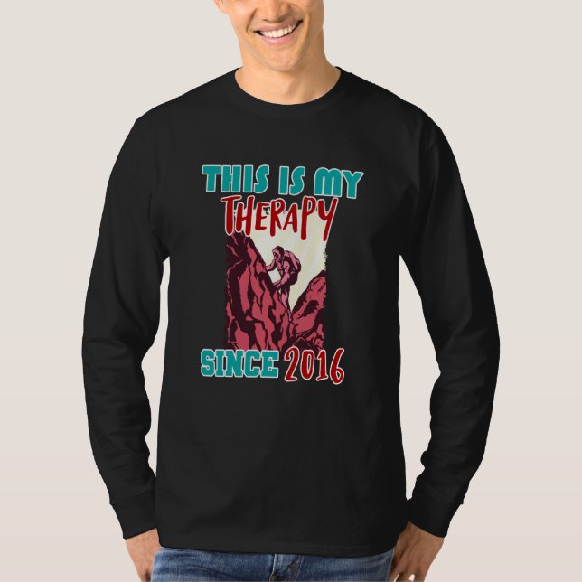 Camiseta This is my therapy since 2016 (Frente)