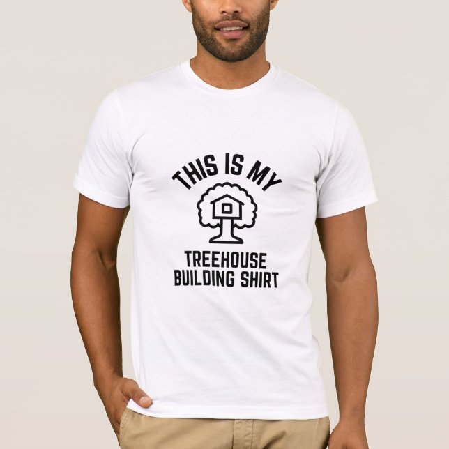 Camiseta This is my Treehouse building shirt (Frente)