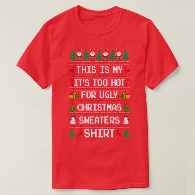 Camiseta This Is My Ugly Sweater Funny Christmas Xmas Holid (Frente do Design)