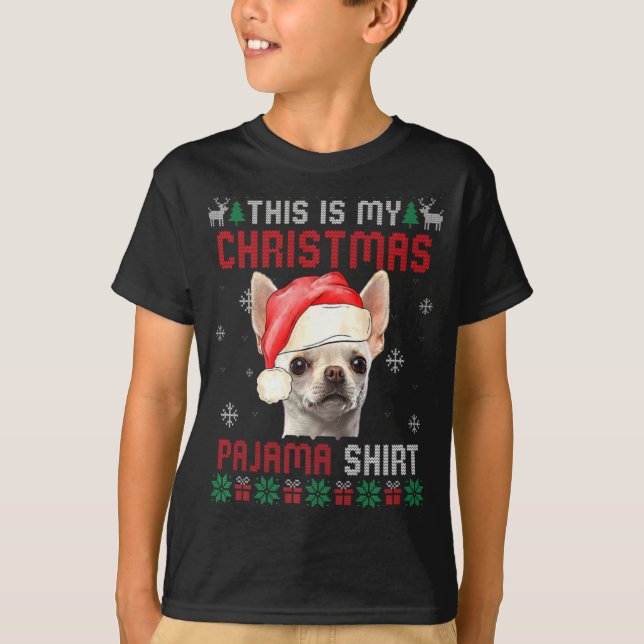 Camiseta This Is My Ugly Xmas Pajama Chihuahua Dog T Shirt  (Frente)