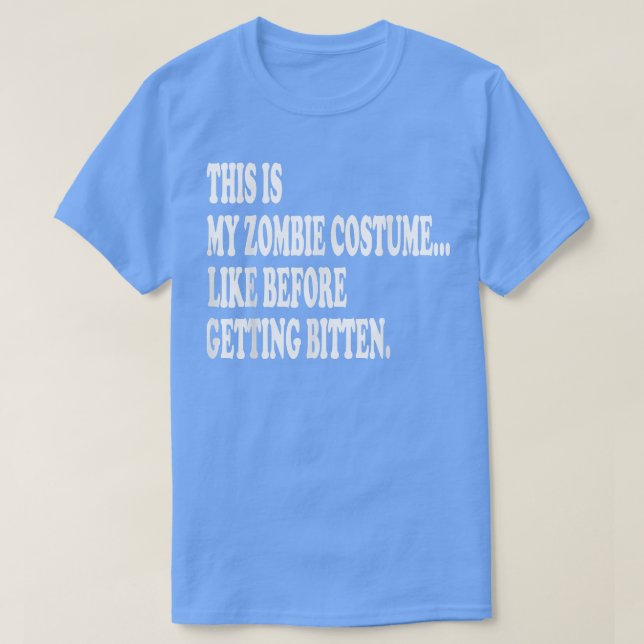 Camiseta This is my zombie costume (Frente do Design)