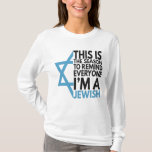 Camiseta This is the Season to remind everyone i'm a Jewish<br><div class="desc">chanukah, menorah, hanukkah, dreidel, jewish, Chrismukkah, holiday, horah, christmas, sufganiyot</div>