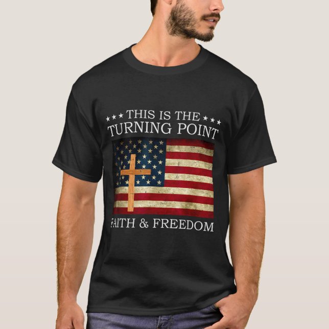 Camiseta This Is The Turning Point Patriotic Christian Fait (Frente)
