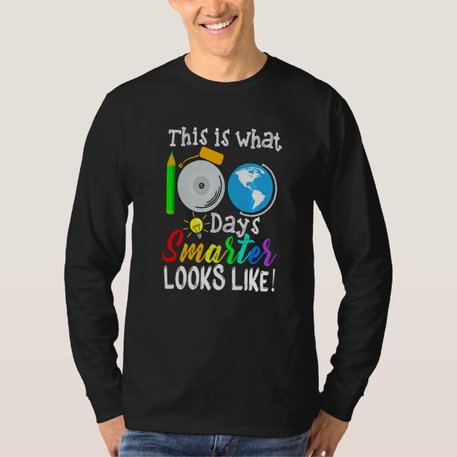 Camiseta This Is What 100 Days Smarter Looks Like 100th Day (Frente)