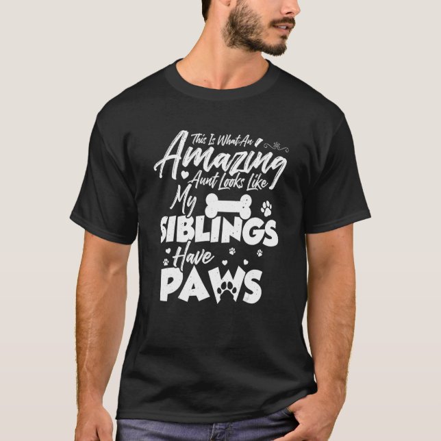 Camiseta This is what an amazing aunt looks like Paw Siblin (Frente)
