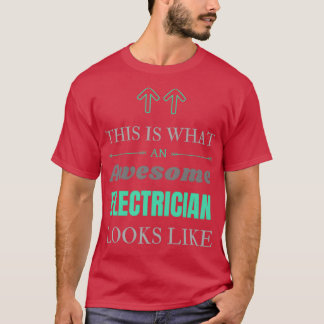 Camiseta This Is What An Awesome Electrician Looks Like (3