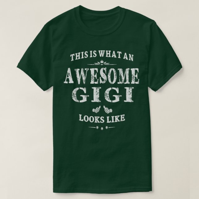 Camiseta This Is What An Awesome Gigi Looks Like Grandma Gi (Frente do Design)