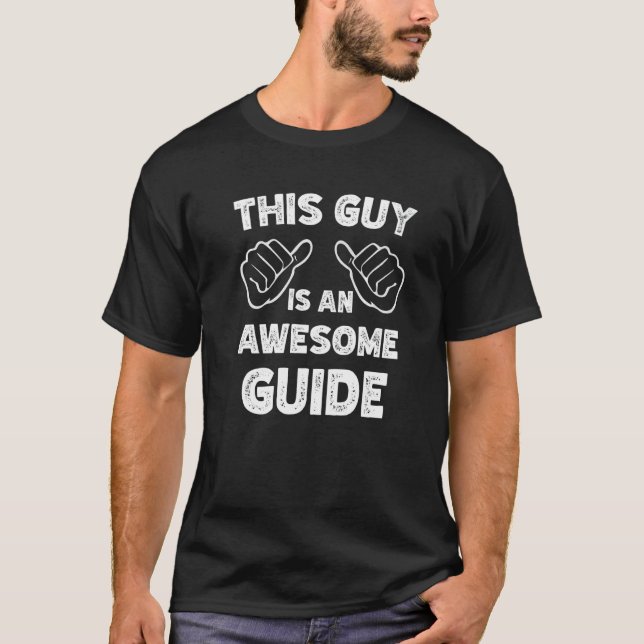 Camiseta This is what an awesome Guide look like   (Frente)