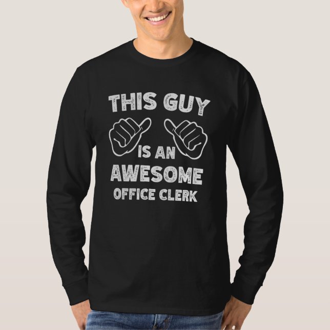 Camiseta This is what an awesome Office clerk look like (Frente)