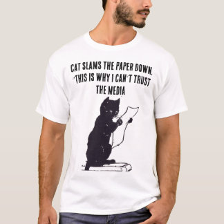 Camiseta This Is Why I Can’t Trust the Media Cat t.shirt
