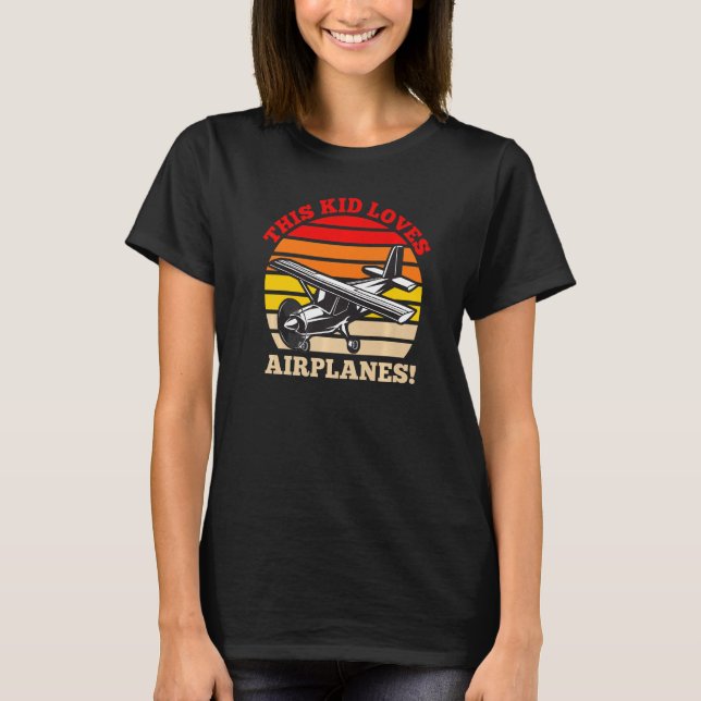 Camiseta This Kid Loves Airplanes Boys and Girls Airplane P (Frente)