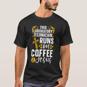 Camiseta This Laboratory Technician Runs On Coffee Chemist