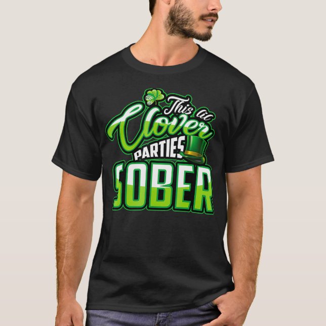 Camiseta This Lil Clover Parties Sober  St Pats Feast (Frente)