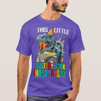 Camiseta This Little Monster Truck Dinosaur Is 10th Birthda