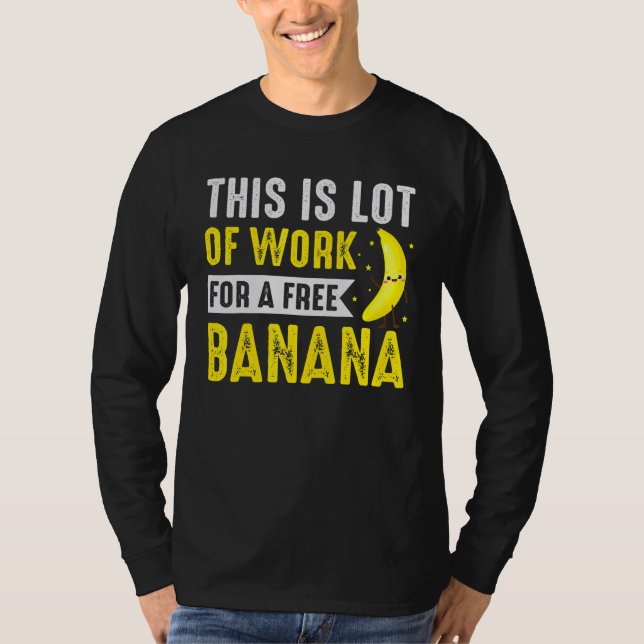 Camiseta This Lot Of Work For Free Banana Marathon Triathlo (Frente)