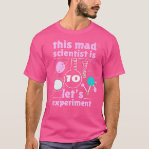 Camiseta This Mad Scientist is 10 Birthday Tenth 10th Scien