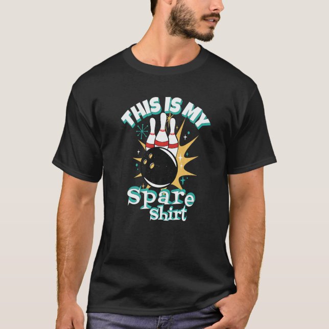 Camiseta This My Spare Bowler and Bowling Alley Gutter (Frente)