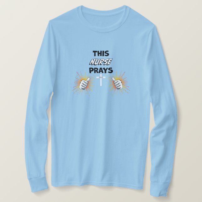 Camiseta This Nurse Prays - Christian (Frente do Design)