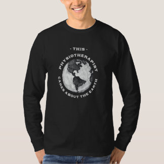 Camiseta This Physiotherapist Cares About the Earth Nature