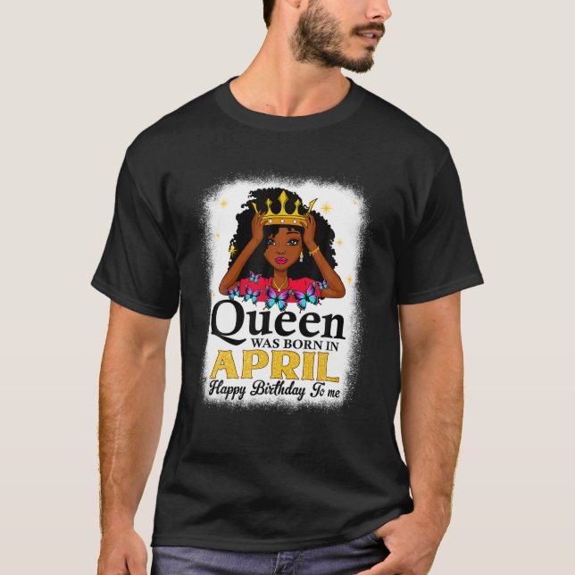 Camiseta This Queen Was Born In April Birthday Cute Girl Wo (Frente)