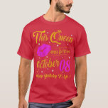 Camiseta This Queen Was Born On October 08 Birthday Gift Hi<br><div class="desc">This Queen Was Born On October 08 Birthday Gift High Heels  .</div>