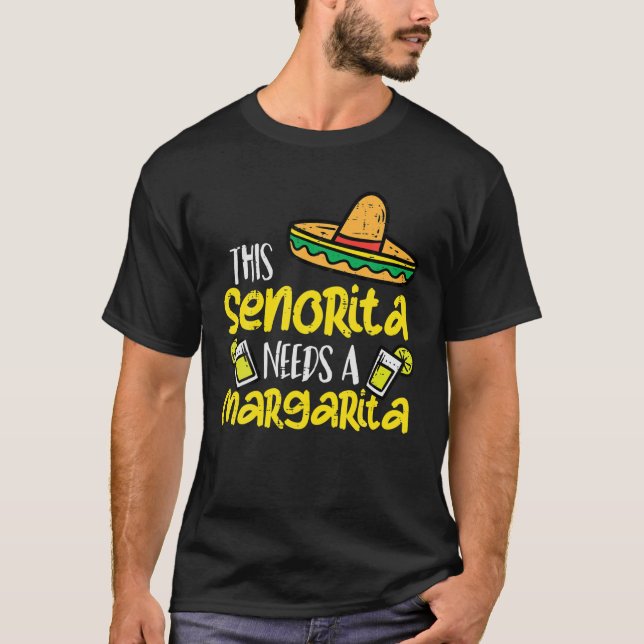 Camiseta This Senorita Needs A Funny Mexican Cinco De Mayo (Frente)