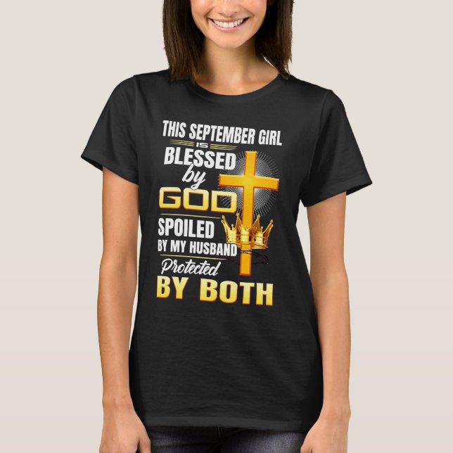 Camiseta This September Girl Is Blessed By God Spoiled By M (Frente)