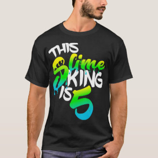Camiseta This Slime King Is 5 Slime Gift Birthday Shirt For