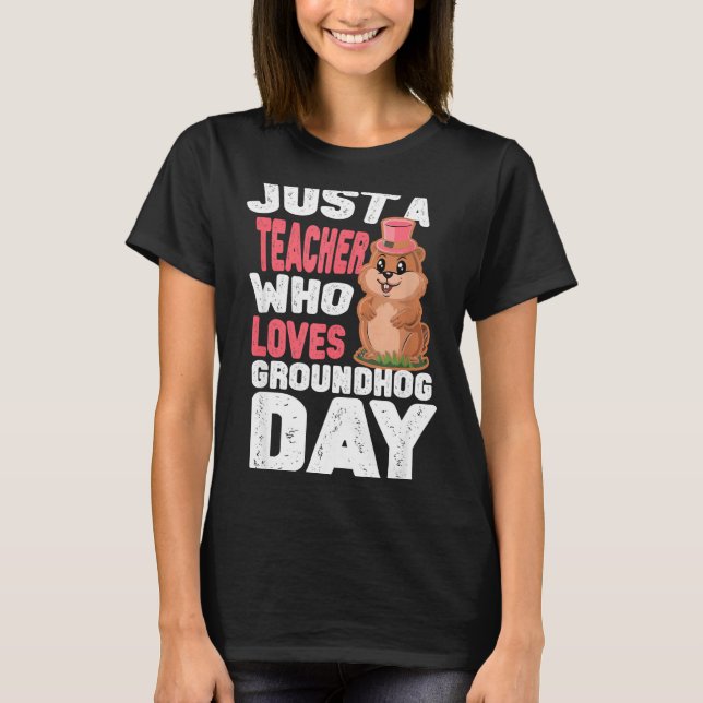 Camiseta This Teacher Loves Groundhogs, Groundhog Day Teach (Frente)