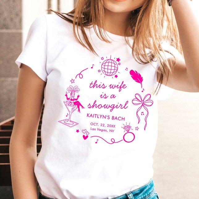 Camiseta This Wife Is A Showgirl Bachelorette Party (Criador carregado)
