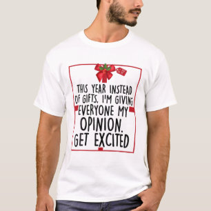 Camiseta This Year Instead Of Gifts I'm Giving Everyone My