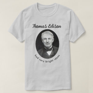 Camiseta Thomas Edison Bright Ideas
