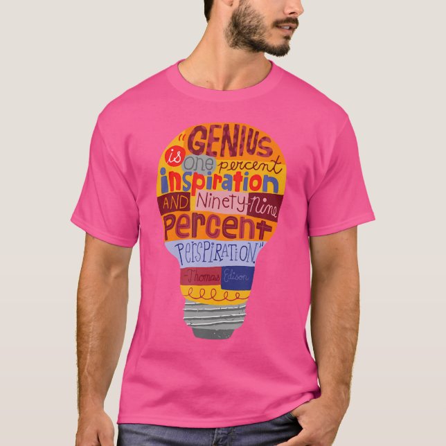 Camiseta Thomas Edison Genius Lightbulb É Lit (Frente)