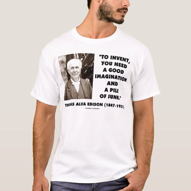 Camiseta Thomas Edison para inventar a pilha da imaginação (Frente)