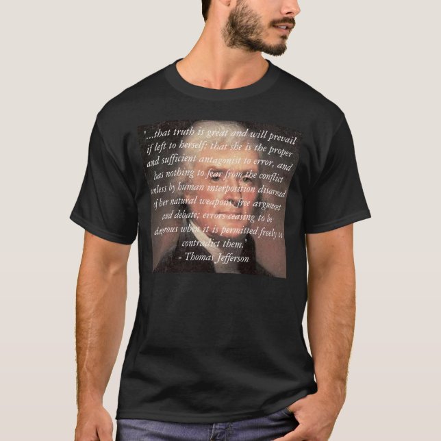 Camiseta Thomas Jefferson, '… essa verdade é grande e w… (Frente)