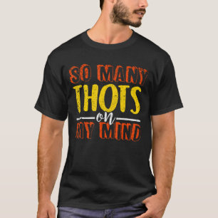 Camiseta Thots MinPlayer Thot Solteiro Cara Frat Namorando 