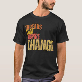 Camiseta Threads que inspiram mudanças