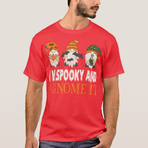 Camiseta Three Gnomes Happy Halloween, I'm Spooky And I Gno