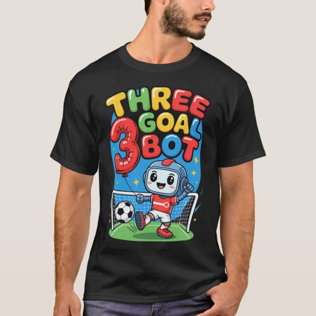 Camiseta Three Goal Bot Soccer Lover 3th Birthday  (Frente)