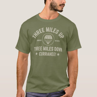 Camiseta Three Miles Up, Three Miles Down — Currahee!