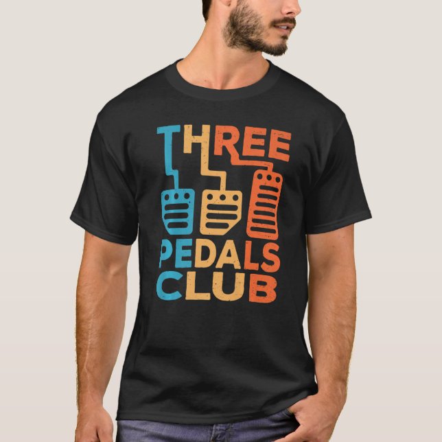 Camiseta Three Pedals Club   Manual Car Driver Vintage (Frente)