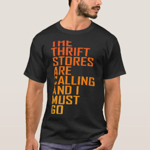 Camiseta Thrift Store Quote Stores Estão Chamando Thrif
