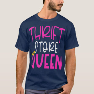 Camiseta Thrift Store Thrifting Queen Natal Gift